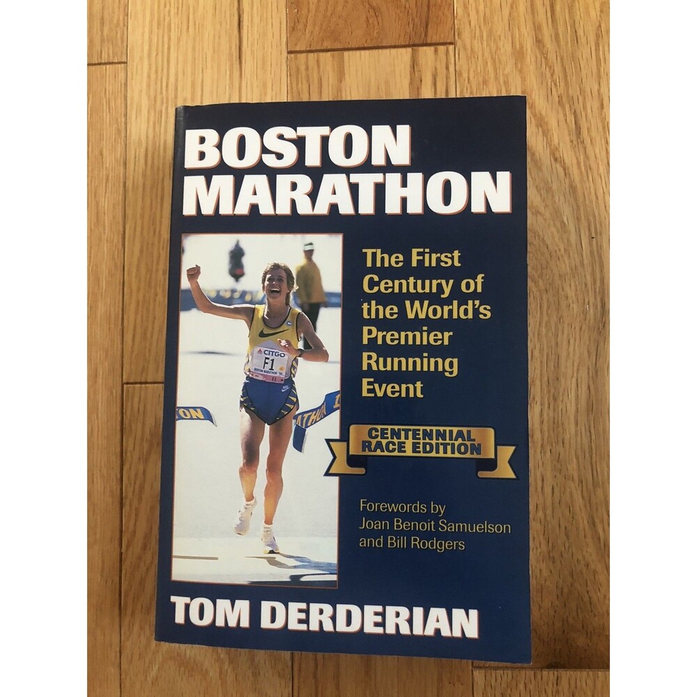 Boston Marathon The First Century Tom Derderian Paperback